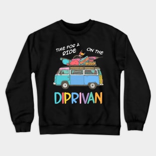 Time For A Ride In The Diprivan Crewneck Sweatshirt